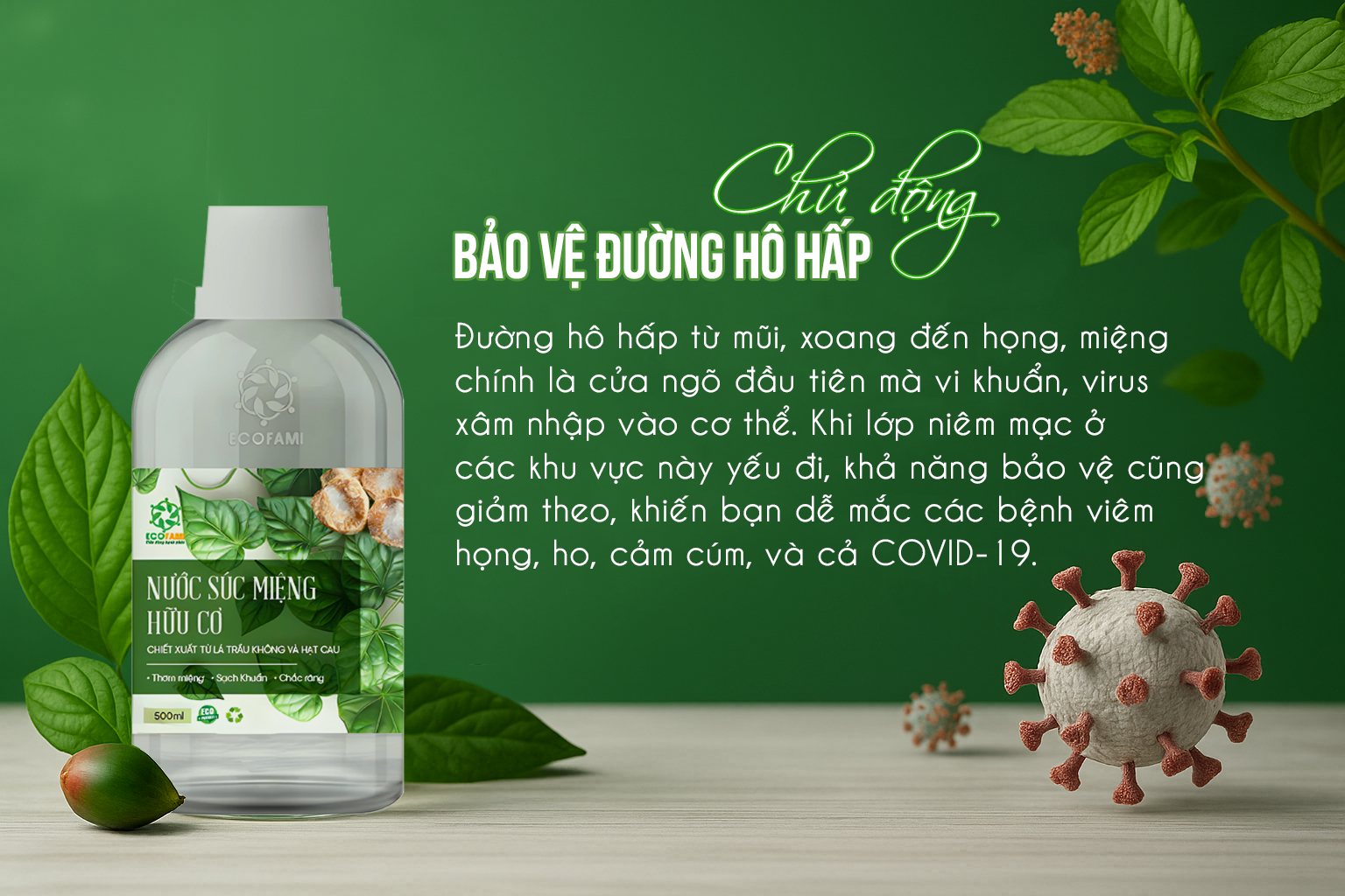 NƯỚC SÚC HỌNG MIỆNG ECOFAMI – BẢO VỆ SỨC KHỎE TỪ CỬA NGÕ ĐẦU TIÊN