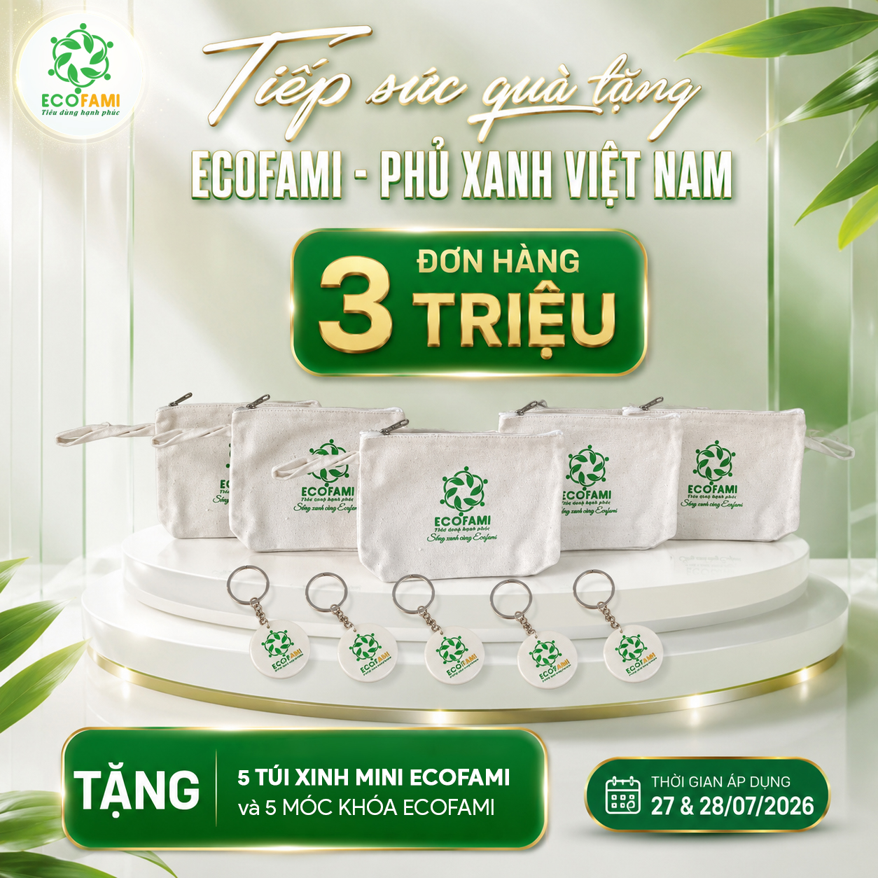 Tiếp Sức Quà Tặng Ecofami - Phủ Xanh Việt Nam | Đơn Hàng 3 Triệu Nhận Ngay 5 Túi Xinh Mini & 5 Móc Khóa Ecofami